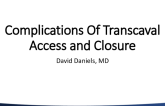 Complications Of Transcaval Access and Closure