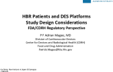 Study Design Considerations for HBR Patients and DES Platforms: FDA View