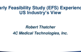 Experience on the Early Feasibility Study (US Industry’s View)