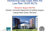Point/Counterpoint: Provocative Views #1 - Remaining Data Gaps After the Low-Risk TAVR RCTs
