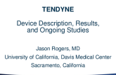 Transapical II: Tendyne — Device Description, Results, and Ongoing Studies