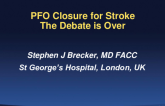 PFO Closure for Stroke: The Debate Is Over
