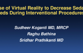 Featured Technological Trends - The New Era of Digital Interventions: The Use of Virtual Reality to Decrease Sedation Needs During Interventional Procedures