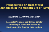 Perspectives on Real-World Economics in the Modern Era of TAVR