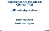 Experience on the Global Clinical Trial (Japanese Industry’s View)
