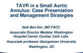 TAVR in a Small Aortic Annulus: Case Presentation and Management Strategies