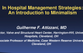 Starting a New TAVR Center: Experiences From New (and Not-so-New) Startups — Perspectives From Heart Team Physicians and Valve Program Coordinators (VPCs) - In-Hospital Management Strategies: An Introduction to Minimalism