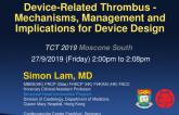 Device-Related Thrombus: Mechanisms, Management, and Implications for Device Design