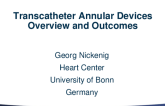 Transcatheter Annular Devices: Overview and Outcomes