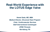 Real-World Experience of the LOTUS Edge Valve