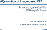 The (R)evolution of Image-based FFR – Introducing the CathWorks FFRangio System