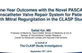 TCT 91: One-Year Outcomes From the Multicenter, Prospective Study With the Novel PASCAL Transcatheter Valve Repair System for Patients With Mitral Regurgitation in the CLASP Study