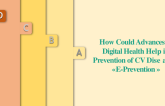 How Could Advances in Digital Health Help in the Prevention of CV Diseases?: E-Prevention
