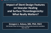 Impact of Stent Design Features on Vascular Healing and Surface Thrombogenicity: What Really Matters?