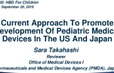 Current Approach to Promote Development of Pediatric Medical Devices in the US and Japan