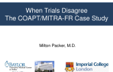 When Trials Disagree: The COAPT/MITRA-FR Case Study