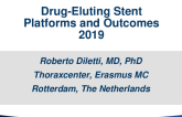Drug-Eluting Stent Platforms and Outcomes 2019