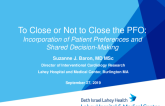 To Close or Not to Close the PFO: Incorporation of Patient Preferences and Shared Decision-Making
