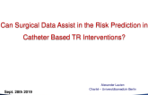 Risk Assessment Models: Can Surgical Data Assist Risk Prediction in Catheter-Based TR Interventions?