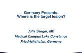 Germany Presents: Where Is the Target Lesion?