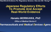 Japanese Regulatory Efforts to Promote and Accept Real-World Evidence