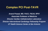 Case Review: Complex PCI Post-TAVR Implant