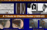 The Early Days of Coronary Stenting: A Tribute to Charles Dotter