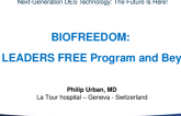 Session III: The Case for Polymer-Free DES - BIOFREEDOM: The LEADERS FREE Program and Beyond
