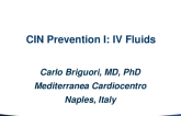 CIN Prevention I: IV Fluids