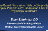 Case-Based Discussion: Rely on Simplicity for Complex PCI with Second-Generation Fiber-Optic