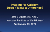 Imaging for Calcium: Does It Make a Difference? (With Case Examples)
