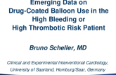 Emerging Data on Drug-Coated Balloon Use in the High Bleeding or High Thrombotic Risk Patient