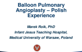 Balloon Pulmonary Angioplasty ?— Polish Experience