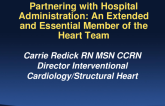 Partnering With Your Hospital Administration: An Extended and Essential Member of the Heart Team