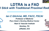 Debate: Transradial Civil War - LDTRA Is a Fad: I’ll Stick With Traditional Proximal Radial!