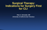 Surgical Therapy: Indications for Surgery First for CLI