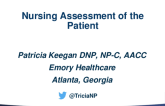 Session I: RCIS Introductory Session — Cardiac Catheterization and PCI: Foundational Knowledge for the Cath Lab - Nursing Assessment of the Patient