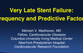 Very Late Stent Failure: Frequency and Predictive Factors