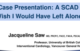 Debate 3: What to Do With SCAD? - Case Presentation: A SCAD I Wish I Would Have Left Alone!