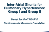 Inter-Atrial Shunts for Pulmonary Hypertension (Group I and Group II)