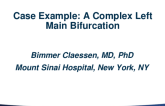 Case Example: A Complex Left Main Bifurcation