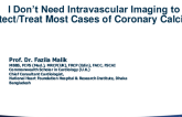 Flash Debate 1: I Don’t Need Intravascular Imaging to Detect/Treat Most Cases of Coronary Calcium!