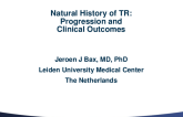 The Natural History of TR: Disease Progression and Clinical Outcomes