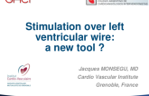 Stimulation Over Left Ventricular Wire: A New Tool?