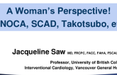 A Woman’s Perspective!: Minoca, SCAD, Takotsubo, etc.