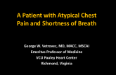 Session I: RCIS Introductory Session — Cardiac Catheterization and PCI: Foundational Knowledge for the Cath Lab - Case Introduction: A Patient With Atypical Chest Pain and Shortness of Breath