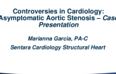 Session II: RCIS Advanced Session — Interventional Hemodynamics of the Aortic Valve - Case Introduction: Symptoms Suggestive of Aortic Stenosis