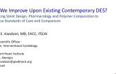 Opening Debate: Which Metallic DES Should Be on My Cath Lab Shelf? - Choose Carefully: The Best New Generation DES are Associated With Meaningful Improvements In Performance and Outcomes!