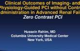 TCT 32: Clinical Outcomes of Imaging- and Physiology-guided PCI without Contrast Administration in Advanced Renal Failure