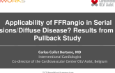 Applicability in Serial Lesions/Diffuse Disease? Results from the Pullback Study